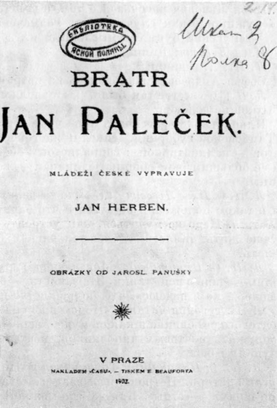 Jan Herben. Bratr Jan Palecek. 